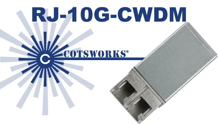 RJ-10G-CWDM Product Release