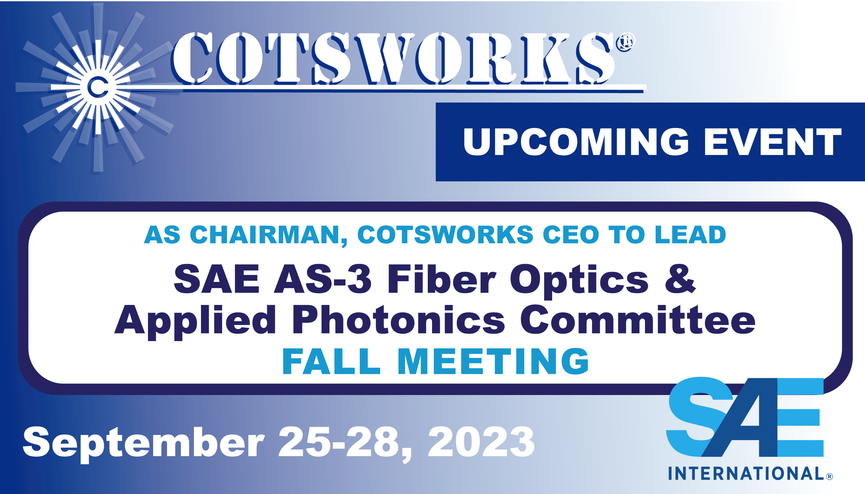 SAE’s AS-3 Fiber Optics and Applied Photonics Committee Fall Meeting